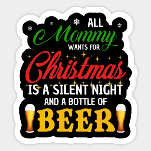 All Mommy Wants For Christmas Beer Sticker